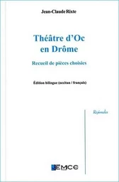 THEATRE D'OC EN DROME (bilingue) : recueil de pièces choisies