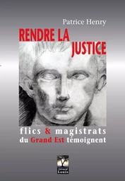 Rendre la Justice