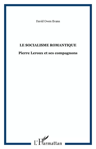 Le Socialisme romantique - David Owen Evans - Archives Karéline