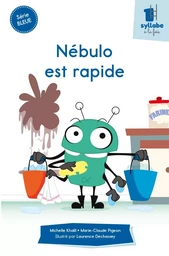 Nébulo est rapide