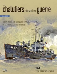 Les Chalutiers S'En Vont En Guerre(T1)