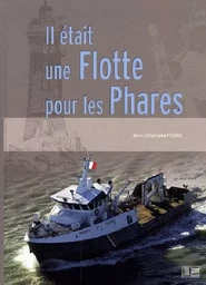 Il Etait Une Flotte Pour Les Phares