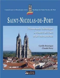 Saint-Nicolas-de-Port, promenade historique à travers les rues