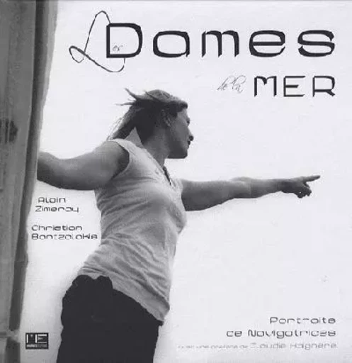 Dames De Mer -  BONTZOLAKIS Christian,  ZIMERAY Alain - MARINES EDITIONS