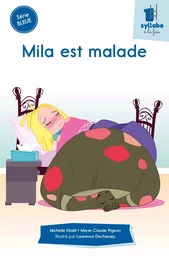 Mila est malade