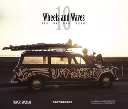 10 WHEELS AND WAVES