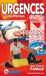 Livre "Urgences - Guide pratique - Premiers secours de A à Z pour toute la famille"