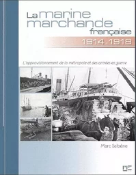 Marine Marchande Francaise 1914-1918