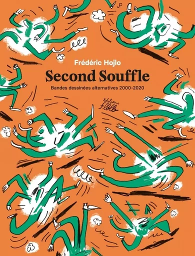 Second Souffle - Bandes dessinées alternatives 2000-2020 - Frédéric HOJLO - FLBLB