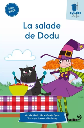 La salade de Dodu - MICHELLE KHALIL, MARIE-CLAUDE PIGEON - CIT'INSPIR