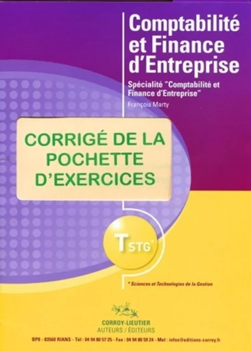 Comptabilité et finance d'entreprise - Pochette corrigé des exercices - François Marty - CORROY