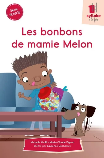 Les bonbons de mamie Melon - MICHELLE KHALIL, MARIE-CLAUDE PIGEON - CIT'INSPIR