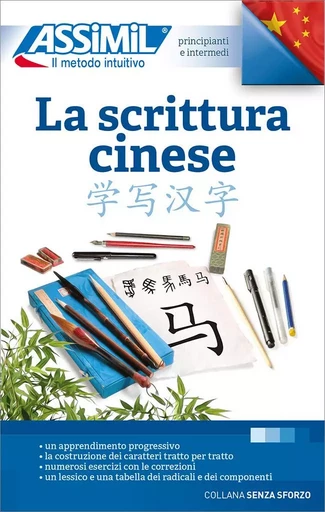 La scrittura cinese - Hélène Arthus, Mei Mercier - ASSIMIL