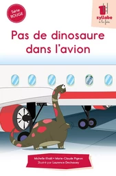 Pas de dinosaure dans l’avion