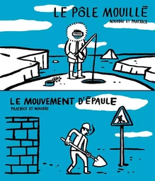 LE MOUVEMENT D'EPAULE / LE POLE MOUILLE