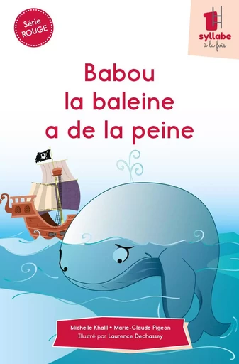 Babou la baleine a de la peine - MICHELLE KHALIL, MARIE-CLAUDE PIGEON - CIT'INSPIR