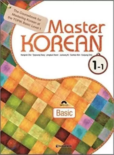 MASTER KOREAN 1-1 NIV. A1 (CD MP3 INCLUS) (3ème Ed. 2020) -  Hangrok CHO,  Tyeyoung Yang,  Jongbun Kwon,  Junsung Ki,  Sunhee Kim,  Eunjung Choi - DARAKWON