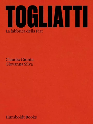 Togliatti - Claudio Giunta, Giovanna Silva - HUMBOLDT