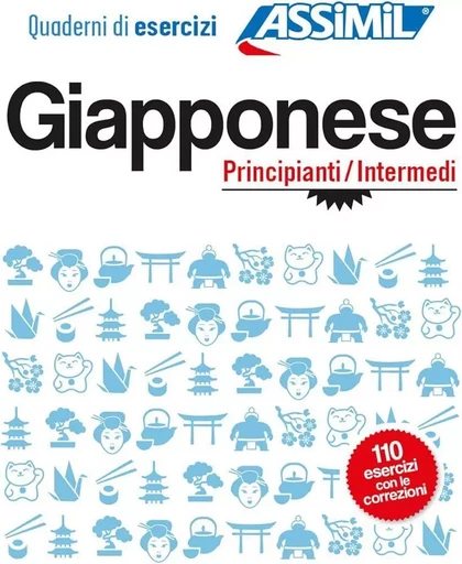 Giapponese principianti / intermedi (cahier d'exercices) - Jean-Sébastien Dehegger,  Book Sitter,  Lunedit - ASSIMIL