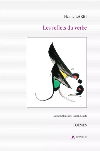 LES REFLETS DU VERBE - LARBI Hamid - DOMENS