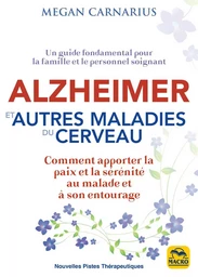 Alzheimer et autres maladies du cerveau