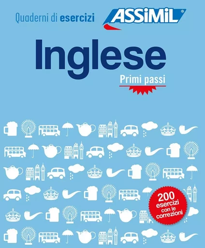 Inglese primi passi (cahier d'exercices) -  Non renseigné - ASSIMIL