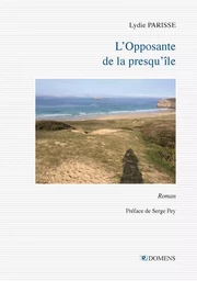 L'Opposante de la presqu'île