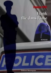 Frank flic dans l'âme