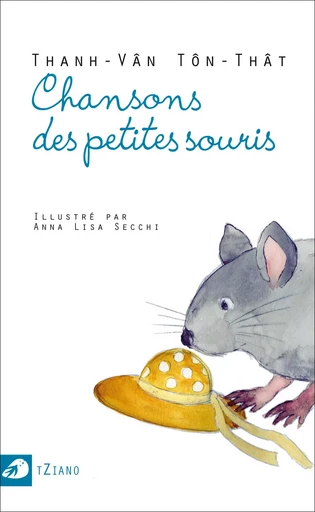 Chansons des petites souris - Thanh-Van Ton-That - PORTAPAROLE