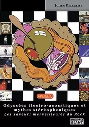 Odyssées éléctro-acoustiques et mythes stéréophoniques