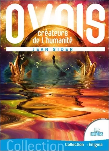 Ovnis créateurs de l'humanité - Jean Sider - JMG EDITIONS