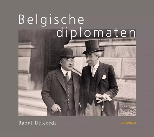 Belgische diplomaten - Raoul Delcorde - MARDAGA PIERRE