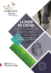 LA MAIN DU CHEVAL ELEMENTS D'ANATOMIE DE BIOMECANIQUE ET DE CINESIOLOGIE