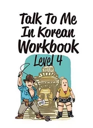 TALK TO ME IN KOREAN : LEVEL 4 (WORKBOOK)  - EDITION BILINGUE (Edition 2021)