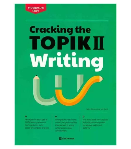 CRACKING THE TOPIK II WRITING - STRATEGIES AND MOCK TESTS -  Collectif - DARAKWON