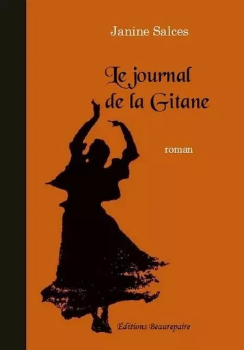 Le journal de la Gitane - SALCES Janine - BEAUREPAIRE