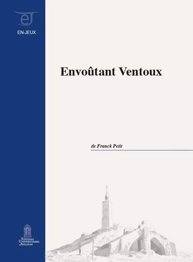 Envoûtant Ventoux -  - UNIV AVIGNON