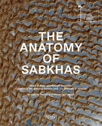 The Anatomy Of Sabkhas /anglais -  RASHID/BIN SHABIB AH - RIZZOLI