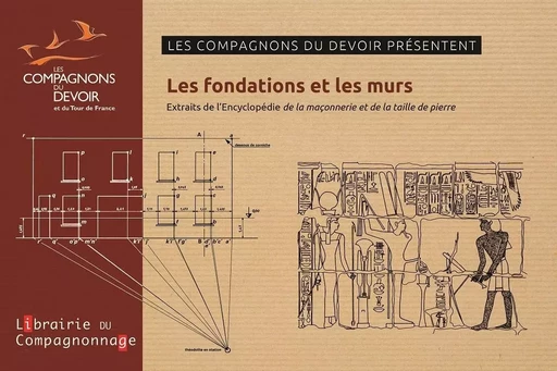 LES FONDATIONS ET LES MURS -  Compagnons du Devoir - COMPAGNONNAGE