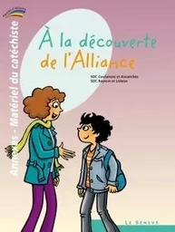 À la découverte de l'Alliance - annexes-matériel du catéchiste - 2