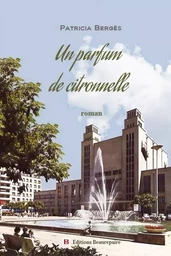 Un parfum de citronnelle