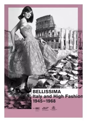 Bellissima - Italy and High Fashion - 1945-1968 - Frisa &Monti - BRUNO