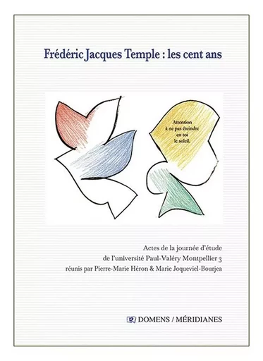 Frédéric Jacques Temple : les cent ans -  Collectif - DOMENS