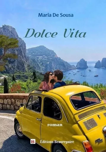 Dolce Vita - Maria DE SOUSA - BEAUREPAIRE