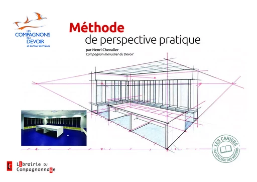 METHODE DE PERSPECTIVE PRATIQUE - Henri Chevalier - COMPAGNONNAGE