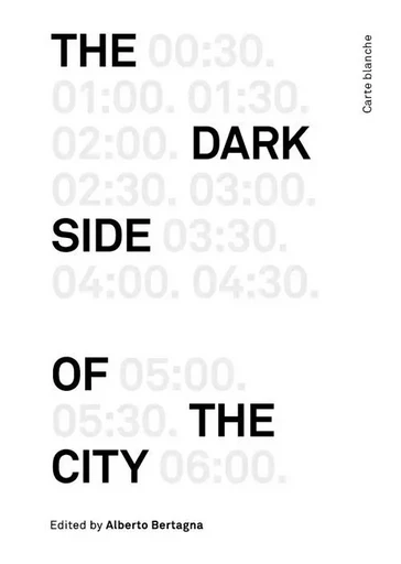 The Dark Side of the City - Alberto Bertagna - BRUNO