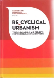 Re-Cyclical Urbanism /anglais