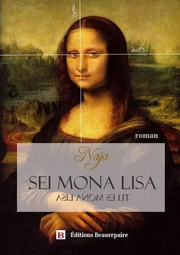 Sei Mona Lisa -  Naja - BEAUREPAIRE