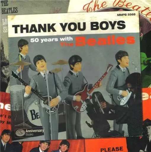 Thank you boys 50 years with the Beatles /anglais -  ANNIVERSARY BOOKS - ACC ART BOOKS