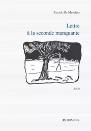 LETTRE A LA SECONDE MANQUANTE